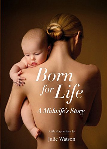 Born for Life by Julie Watson RRBC