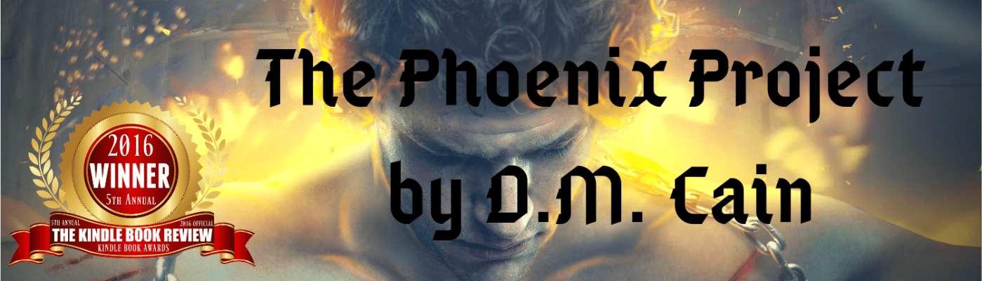 The Phoenix Project by D.M. Cain header banner
