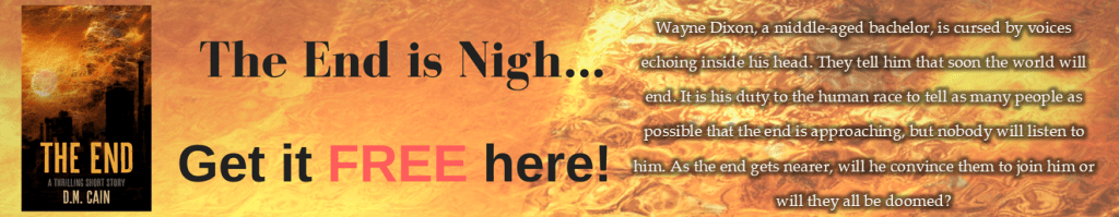 The End - short story thriller by D.M. Cain banner