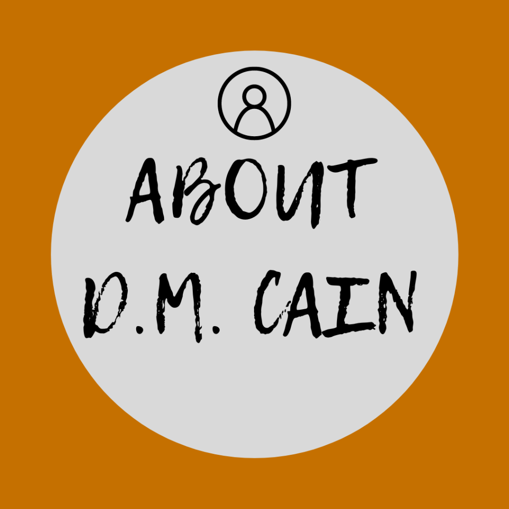 Link button - About D.M. Cain
